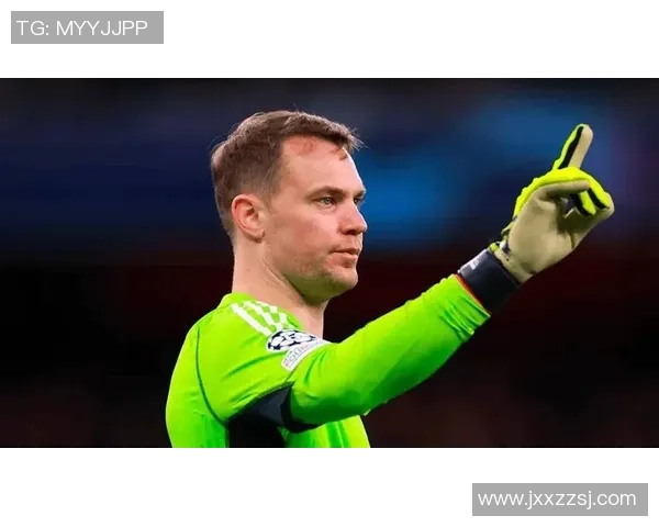 诺伊尔：从守门员到传奇，足球世界的无畏斗士与不屈精神